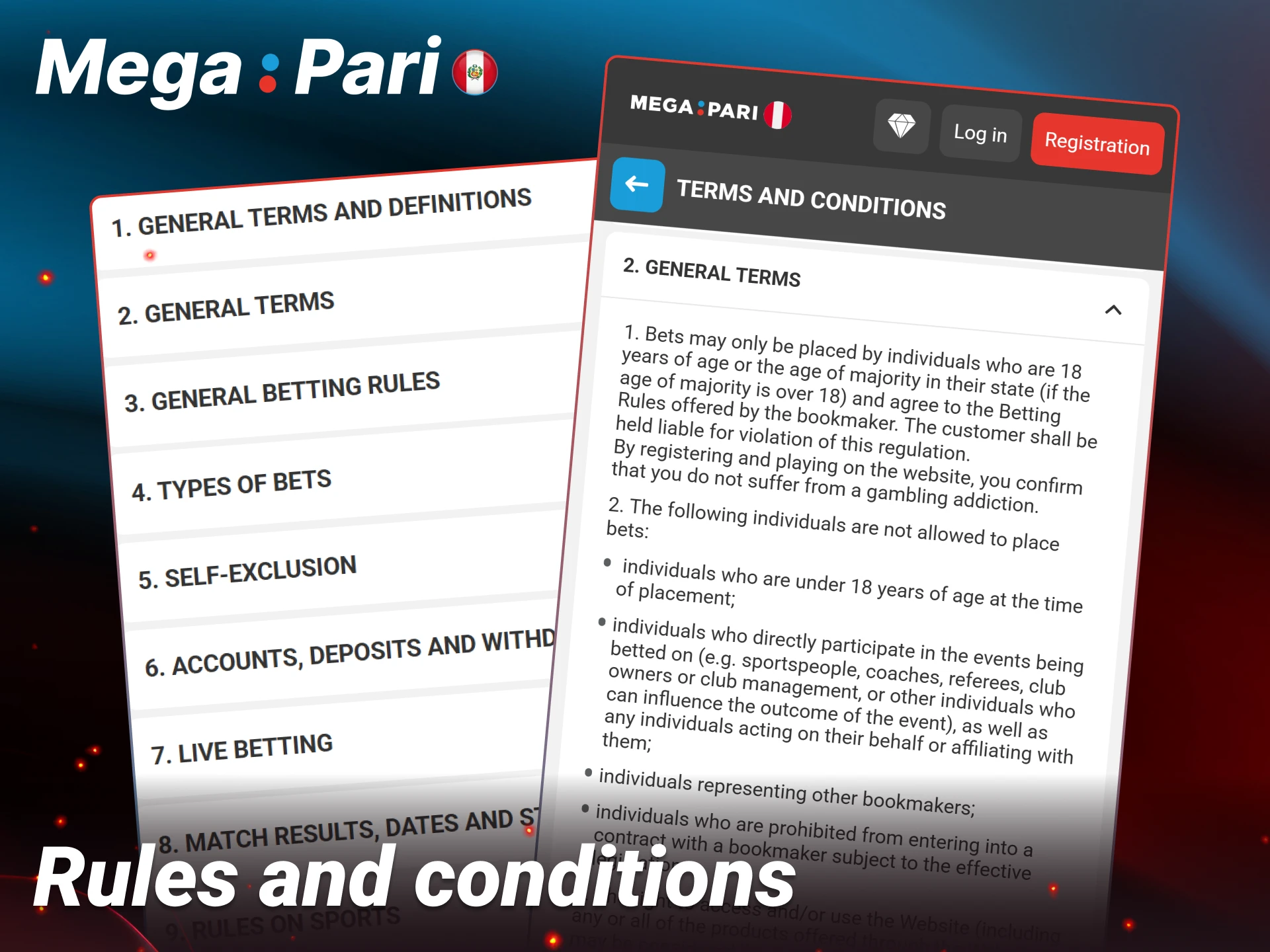 Read the main rules and conditions of Megapari Peru carefully.