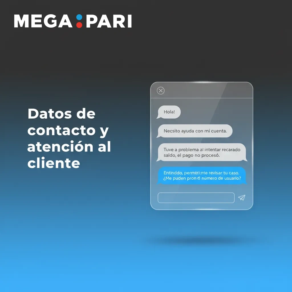 Contacta al canal de atención al cliente para resolver dudas Megapari.