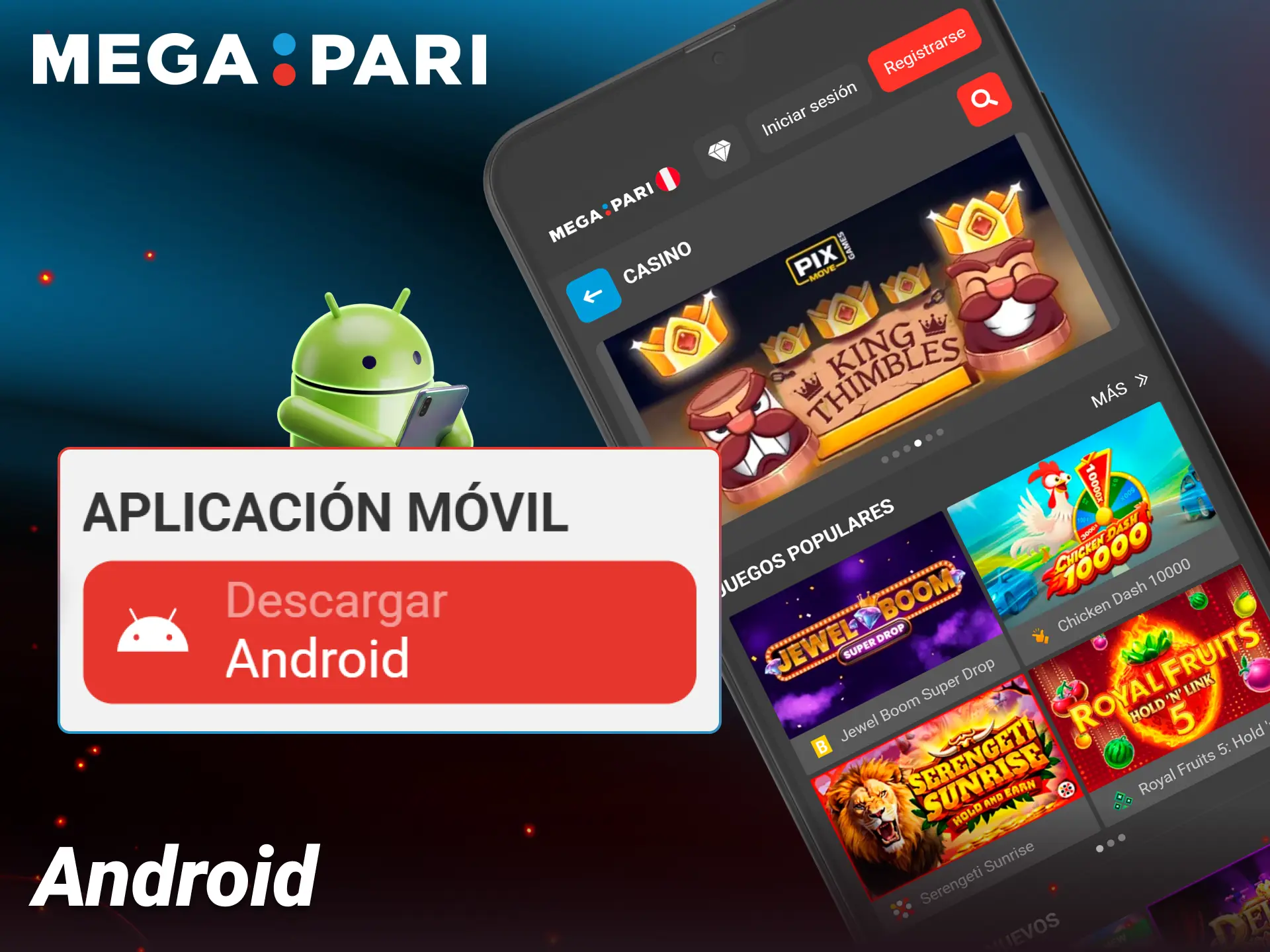 Descarga la aplicación para Android y juega en el casino Megapari.